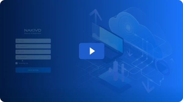 NAKIVO Backup & Replication. The Top-Rated Data Protection Solution