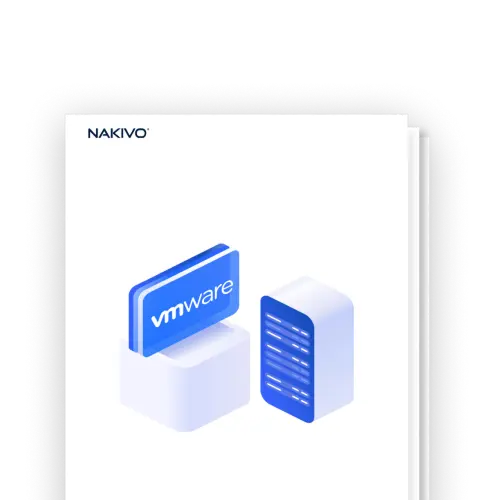 What’s New in NAKIVO Backup for VMware